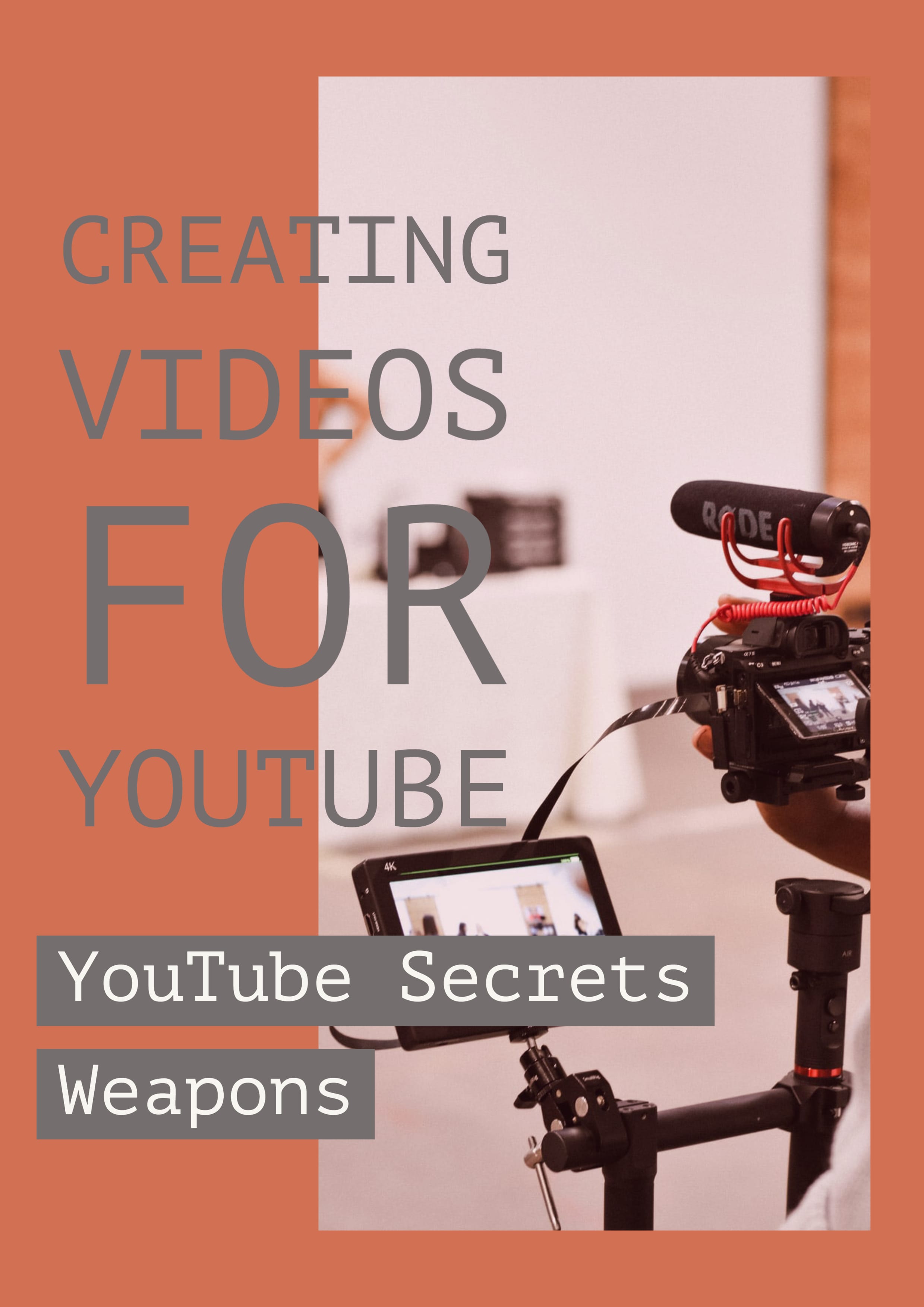 Creating Videos For YouTube
